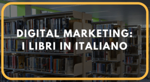 digital marketing migliori libri italiano 2017