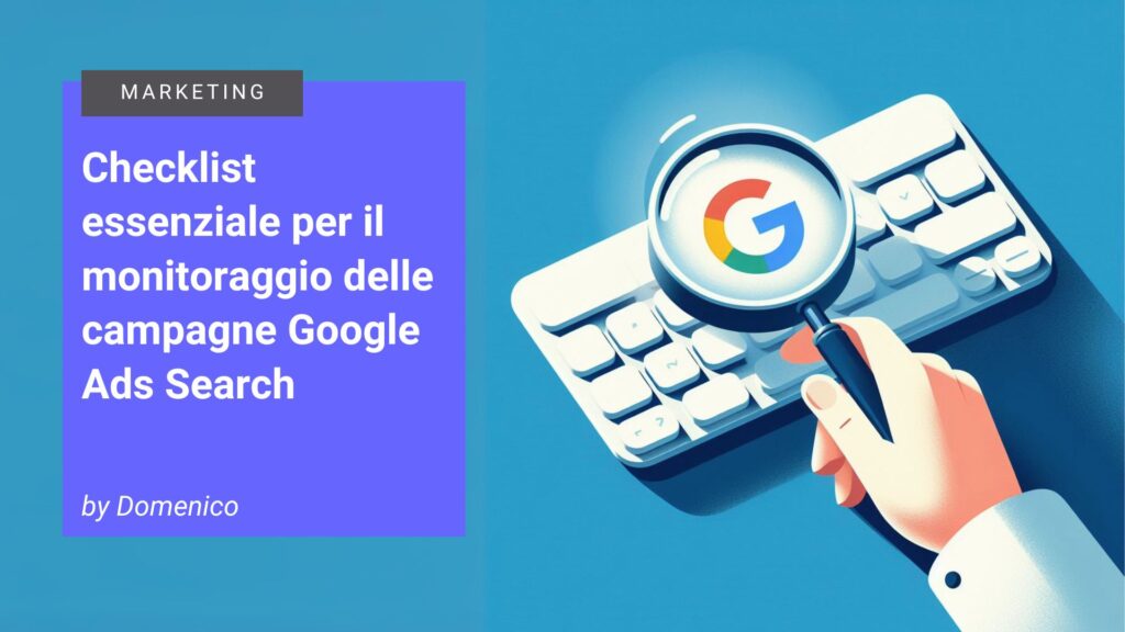 Checklist monitoraggio campagne Google Ads Search