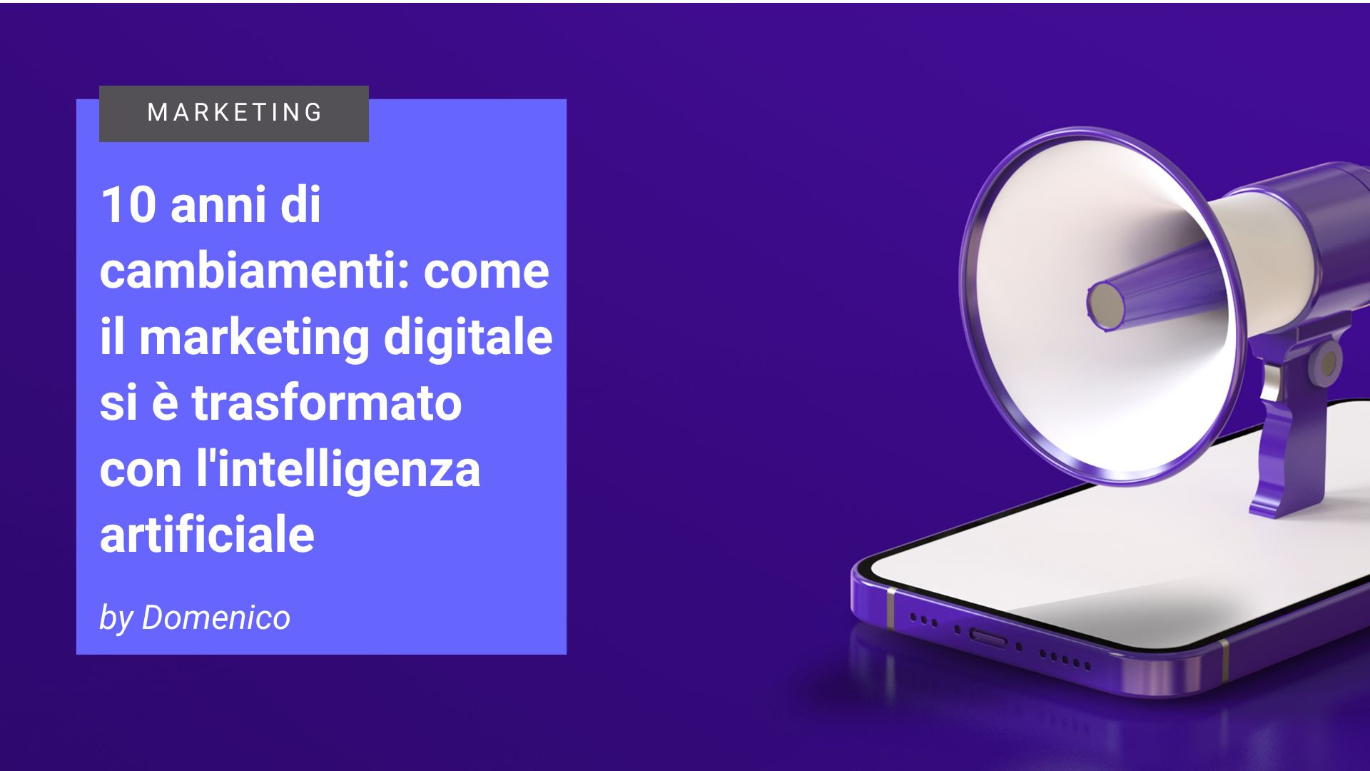 il marketing digitale si è trasformato con l'intelligenza artificiale